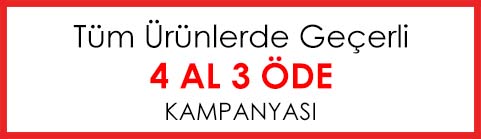 Tüm Ürünlerde Geçerli 4 Al 3 Öde Kampanya Tüm Ürünlerde Geçerli 4 Al 3 Öde Kampanya